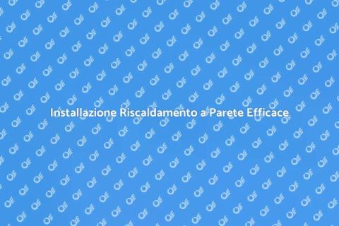 Riscaldamento a Parete: Comfort e Efficienza