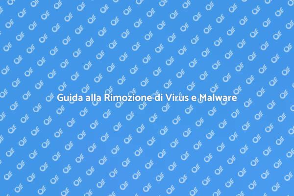 Liberati da Virus e Malware Oggi Stesso