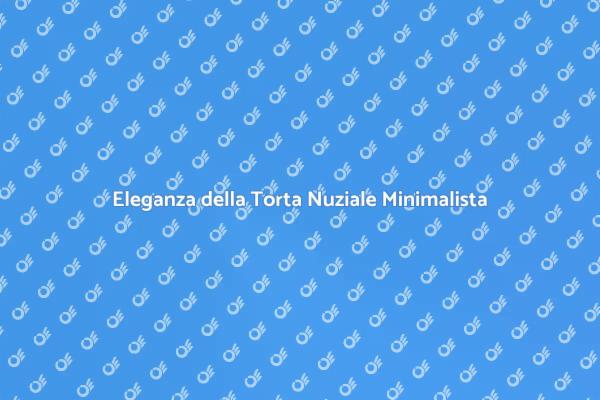 Minimalismo: La Nuova Tendenza Nuziale