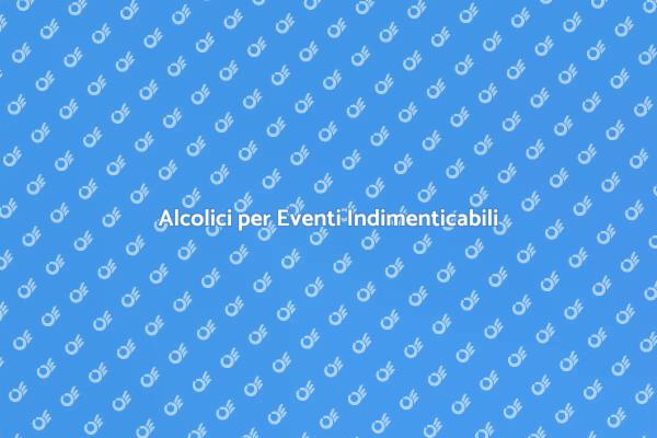 Servizio di Catering Alcolici Unico