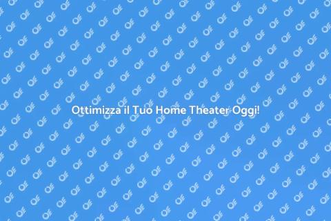 Aggiustare Impianto Sonoro Home Theater