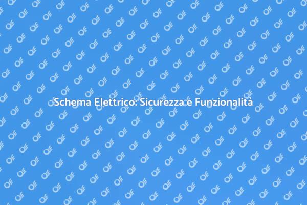 Impianti Elettrici: Progettazione Efficace