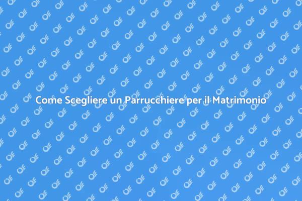 Il Parrucchiere Ideale per il Matrimonio