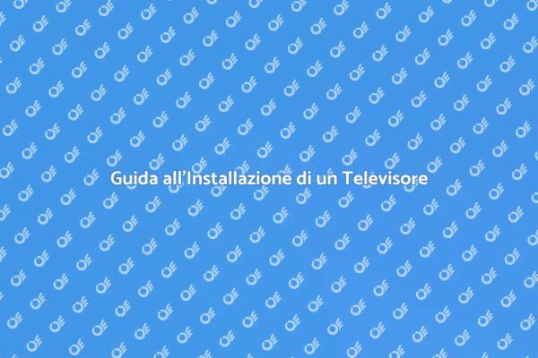 Come Installare un Televisore a Schermo Piatto
