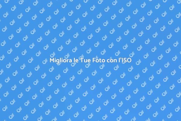 Scopri l'Importanza dell'ISO