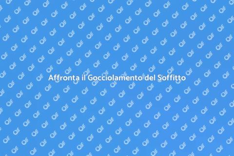 Problema acqua che gocciola? Soluzioni