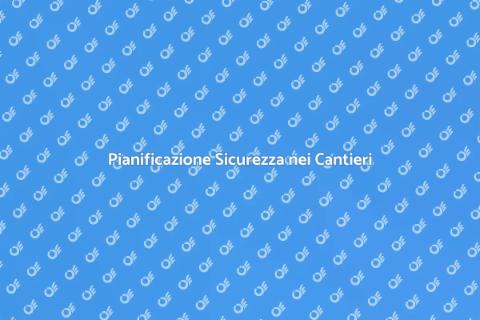 Sicurezza Cantiere: Pianificazione Essenziale