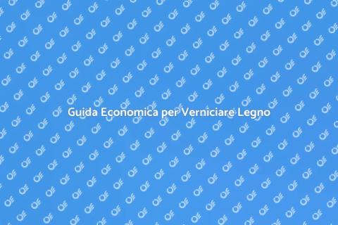 Verniciare Legno da Esterno Economico