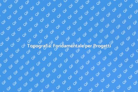 Servizio di Topografia per Edilizia