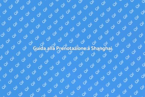 Prenotare un Hotel a Shanghai
