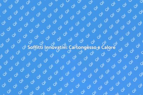 Soffitti in Cartongesso e Infrarossi