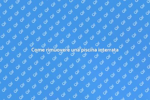 Rimuovere una piscina interrata