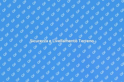 Livellamento del Terreno Sicuro