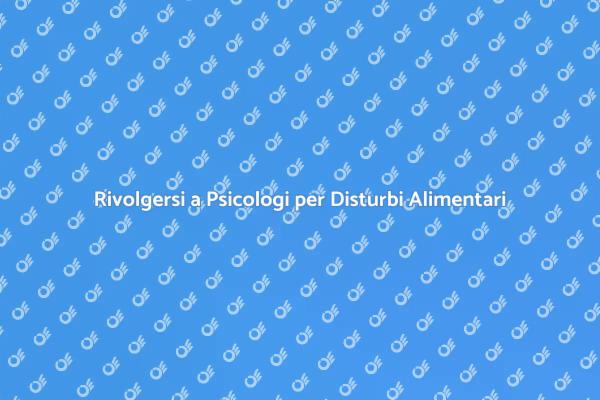 Psicologo e DCA: Perché è Importante