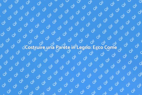 Come Creare Pareti Divisorie in Legno