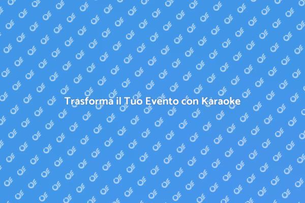 Karaoke Professionale per Eventi Indimenticabili