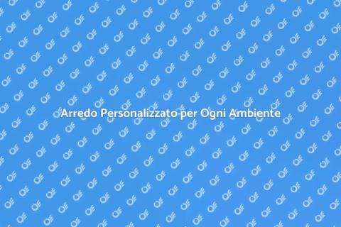 Mobile Su Misura per Spazi Unici