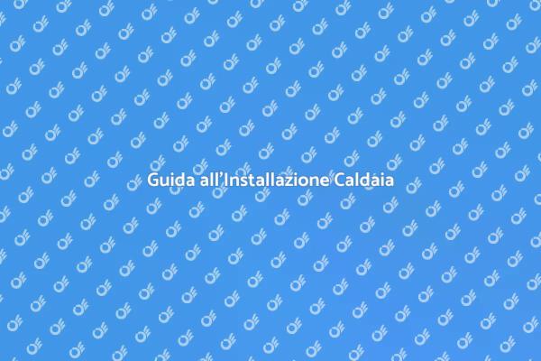 Scegli la Caldaia Giusta per Te