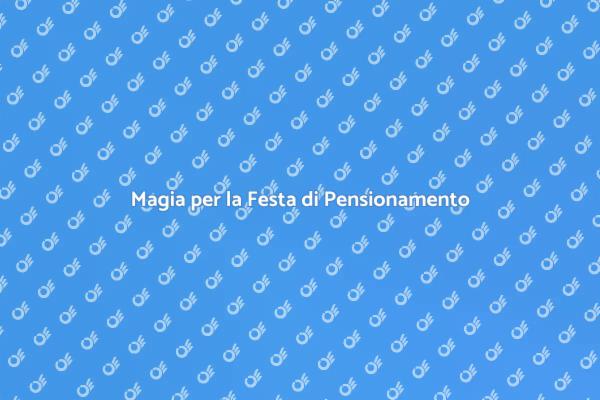 Magia e Festeggiamenti Indimenticabili