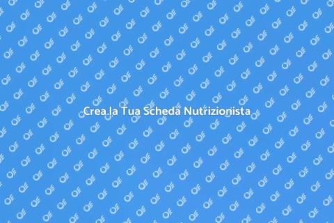 Scheda Nutrizionista: Il Tuo Benessere