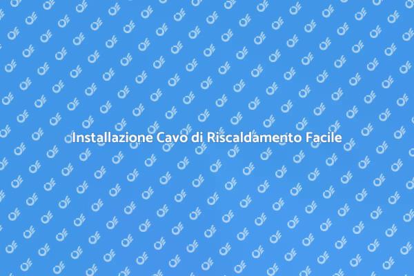 Come Installare un Cavo di Riscaldamento