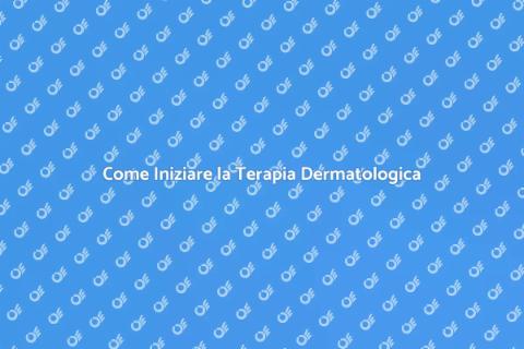 Terapia Dermatologica: Guida Completa