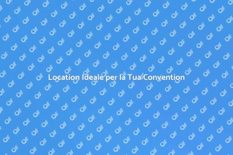 Organizzare una Convention Perfetta
