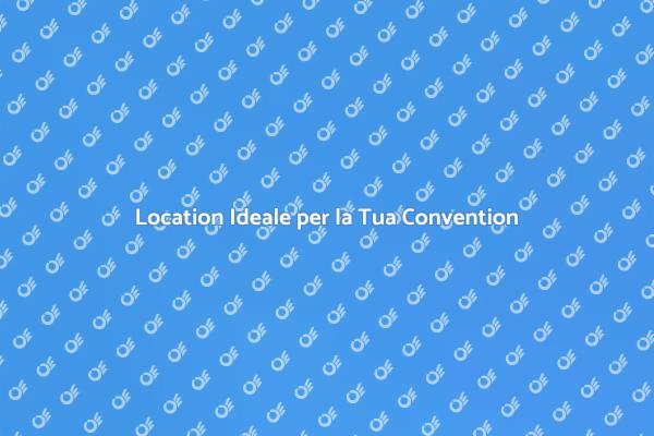 Come Organizzare una Convention di Successo