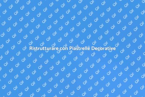Posare Piastrelle Decorative in Casa