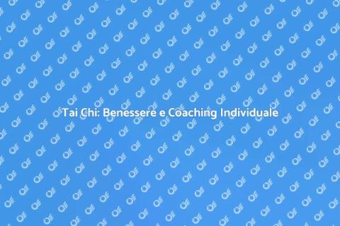 Coaching Individuale in Tai Chi