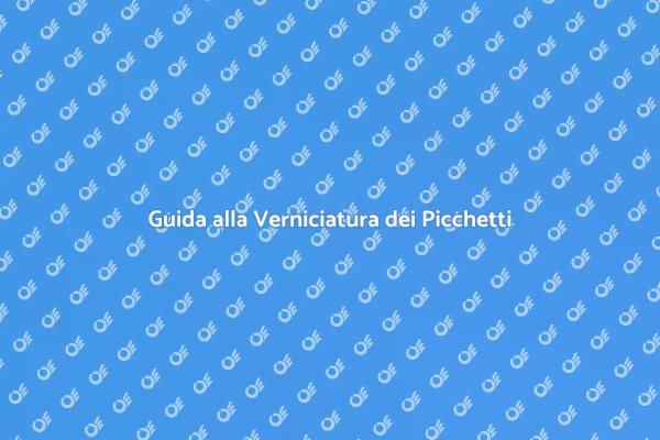 Come Verniciare i Picchetti di Recinzione