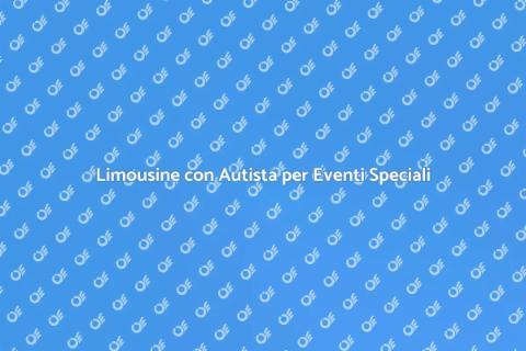 Noleggio Limousine con Autista