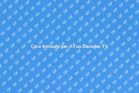 Manutenzione Annuale Decoder TV Essenziale