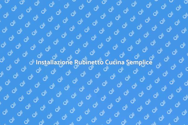 Come Installare il Rubinetto della Cucina