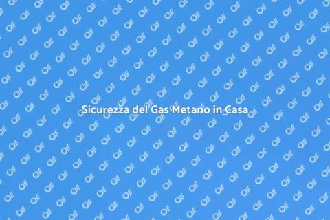 Certificazione Impianto Gas Metano