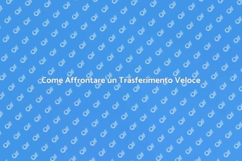 Trasferimento Breve Distanza: Guida