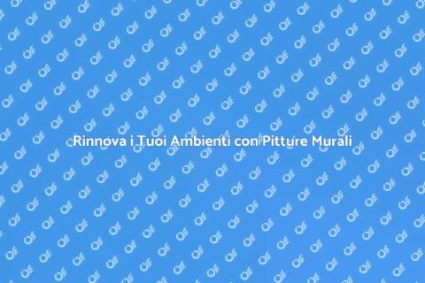 Pittura Murale: Trasforma i Tuoi Spazi