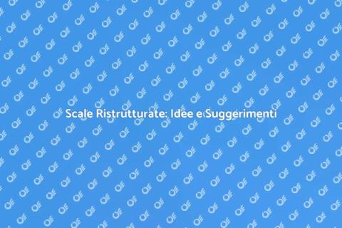 Rivestire le Scale: Guida Pratica
