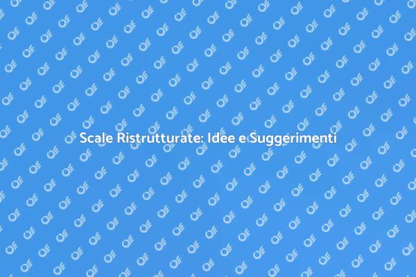 Trasforma le tue Scale con Stile