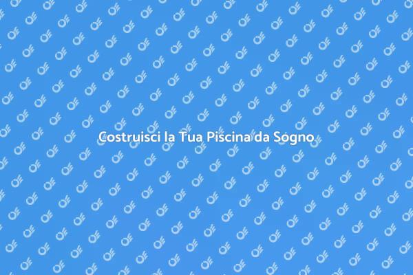 La Tua Piscina in Acciaio da Sogno
