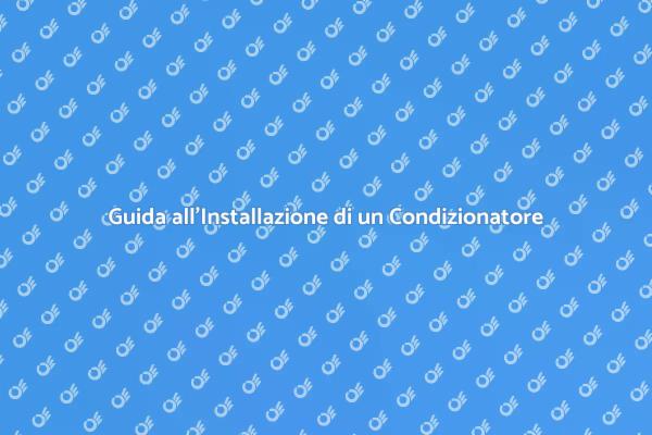Condizionatori a Parete: Tutto Quello che Devi Sapere