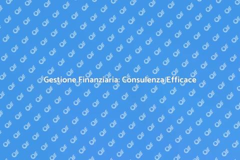 Consulenza per la Gestione Finanziaria