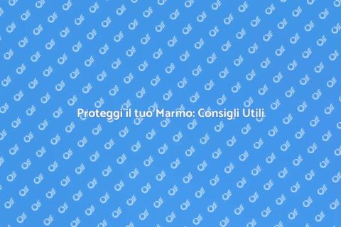 Trattamento Marmo: Protezione Elegante