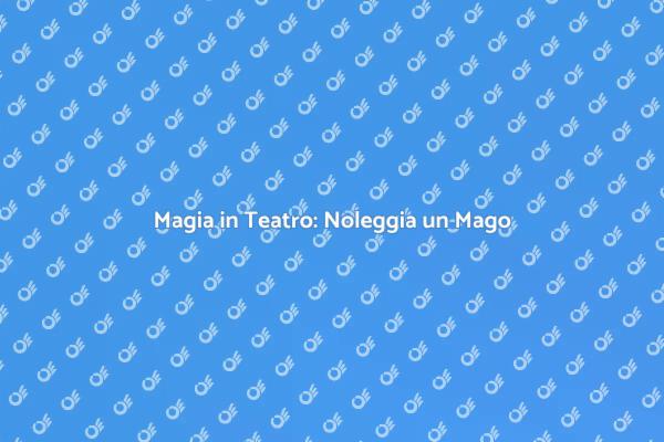 Porta la Magia nel Tuo Evento Culturale