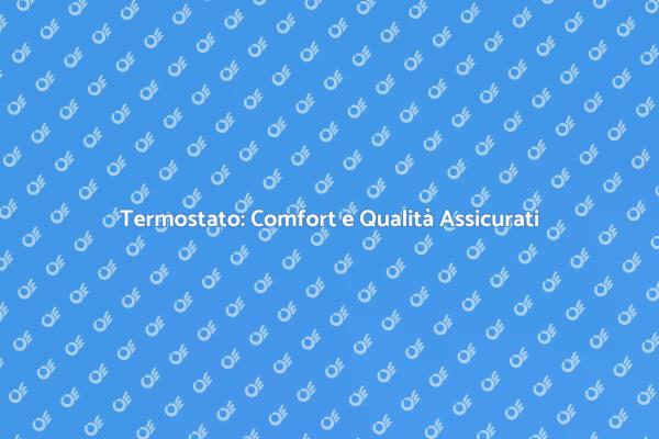 Innovazione nel Controllo della Temperatura