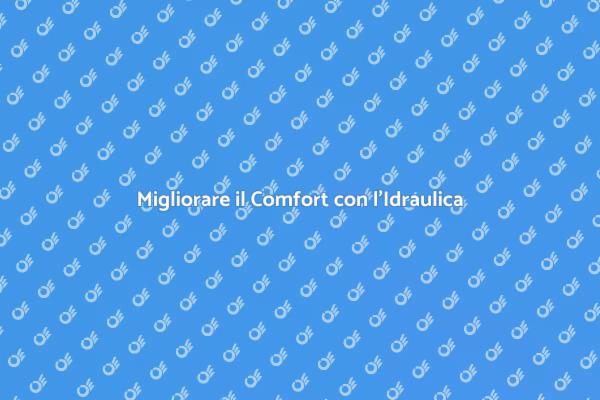 Ristrutturazioni Idrauliche per Comfort