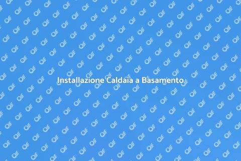 Montare Caldaia a Basamento