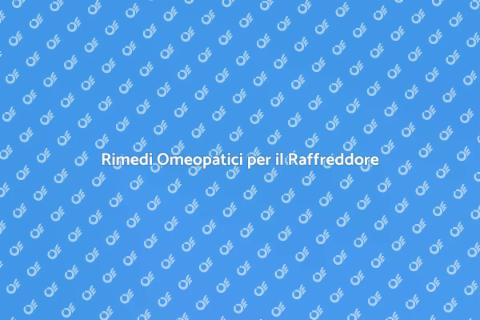 Omeopatia per Raffreddore: Guida Naturale