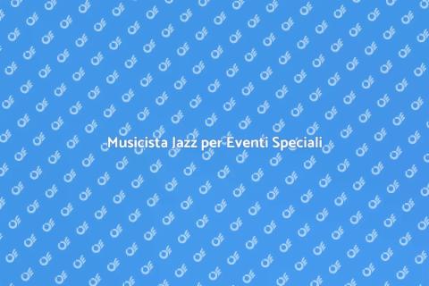 Servizi di Musicista Jazz di Studio