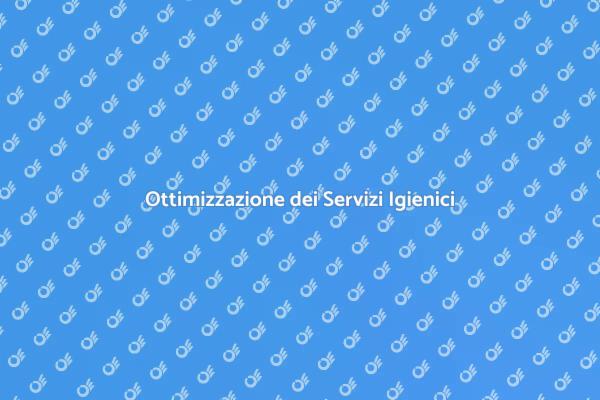 Efficienza nella Gestione dei Servizi Igienici